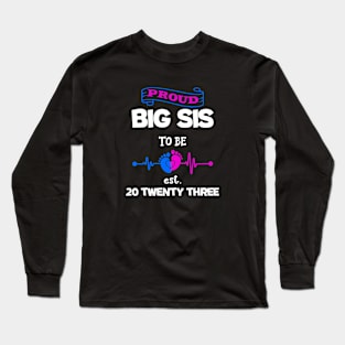 Promoted to big Sister Long Sleeve T-Shirt